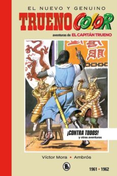 El Nuevo y genuino Capitán Trueno Limited Edition (1961-1962) 06 ¡Contra todos!