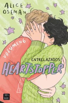 Heartstopper 6. Entrelazados