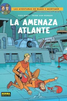 Blake Y Mortimer 31. La amenaza Atlante