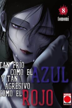 Tan frío como el azul y tan agresivo como el rojo 08