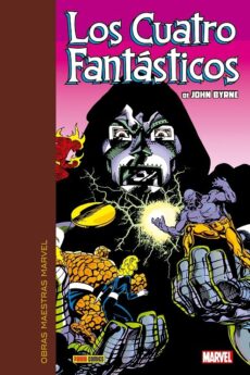 Obras Maestras Marvel. Los Cuatro Fantásticos de John Byrne 4 de 7