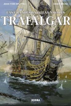 Las Grandes Batallas Navales 01 Trafalgar