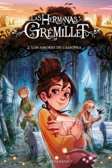 Las hermanas Grémillet 2 Los amores de Casiopea