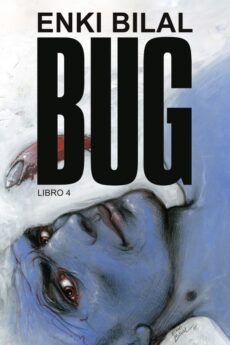 Bug 4 - Enki Bilal