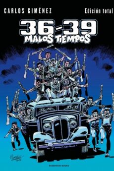 36-39 Malos Tiempos (Edición Total)