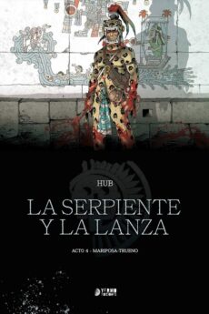 La serpiente y la lanza 04