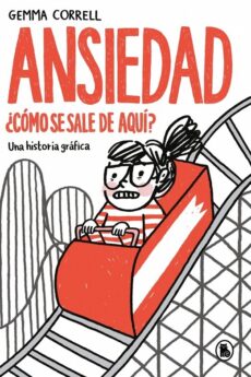 Ansiedad ¿Cómo se sale de aquí?