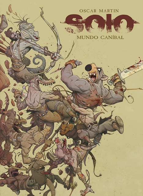 Solo 04 Mundo caníbal