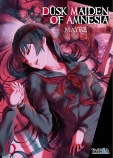 Dusk Maiden of Amnesia 06