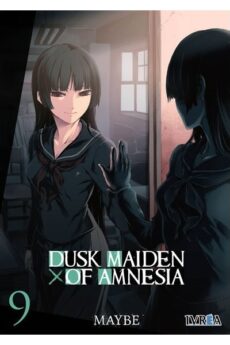 Dusk Maiden of Amnesia 09