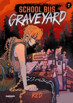 School Bus Graveyard - Libro 1 (School Bus Graveyard (edición en español) 1)
