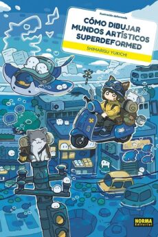 Como dibujar mundos artísticos superdeformed