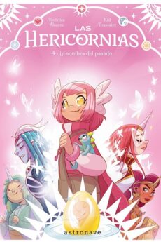 Las Hericornias 04. La sombra del pasado