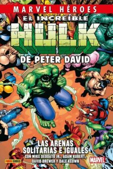 Marvel Héroes. El Increíble Hulk de Peter David 07