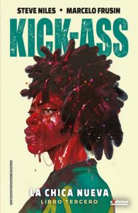 Kick-ass. La chica nueva 03 (Oferta de lanzamiento)