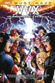Marvel Must-Have. VVX: Los Vengadores vs. la Patrulla-X