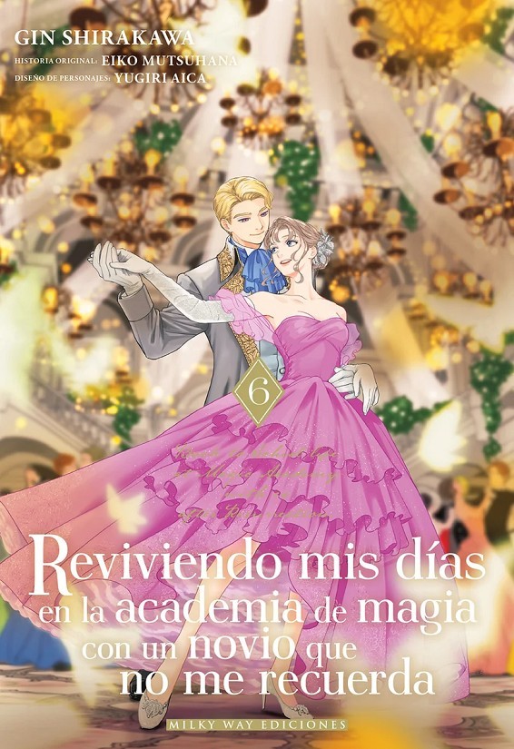 Reviviendo mis días en la academia de magia con un novio que no me recuerda 06