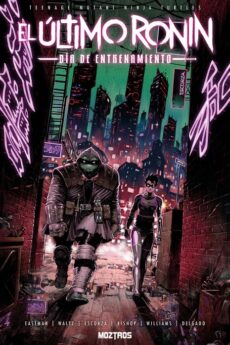 Teenage Mutant Ninja Turtles, El último ronin - Día de entrenamiento