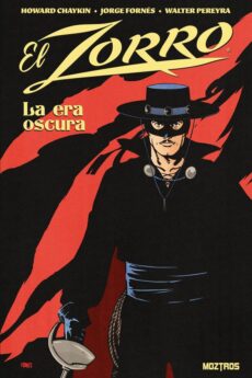 El Zorro, La era oscura