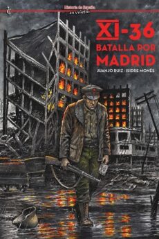 XI-36 Batalla por Madrid, Noviembre Del 36
