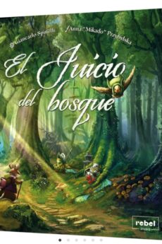 El juicio del bosque