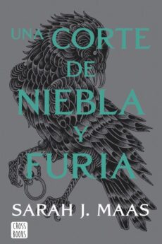 Una corte de niebla y furia. Nueva presentación (Una corte de rosas y espinas 2)