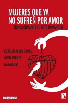 Mujeres que ya no sufren por amor