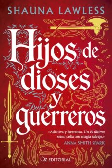 Hijos de dioses y guerreros