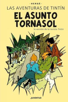 Las aventuras de Tintin : El asunto Tornasol (Edición especial)