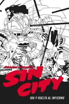 Sin City 07. Ida y vuelta al infierno (Cartoné)