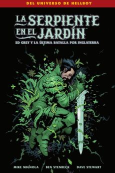 La Serpiente en el Jardín, Ed Grey y la última batalla por Inglaterra