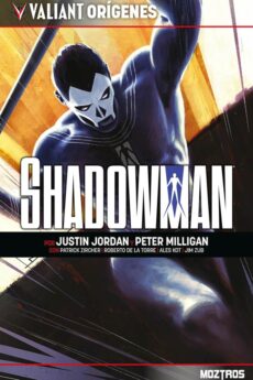 Valiant Orígenes, Shadowman
