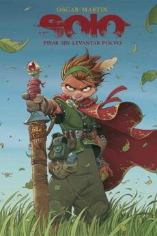 Solo 06: Pisar sin levantar polvo